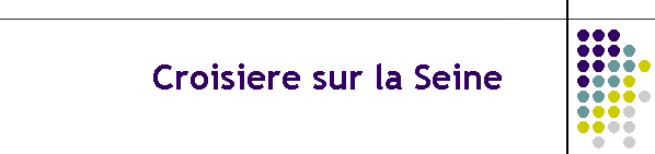 Croisiere sur la Seine